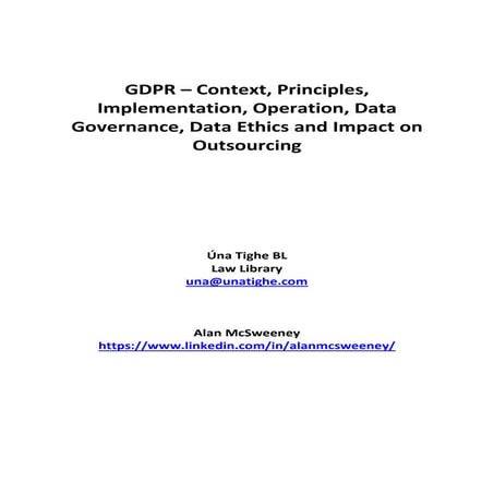 GDPR - Context, Principles, Implementation, Operation, Data Governance, Data ...