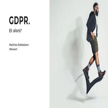 GDPR. Et alors?