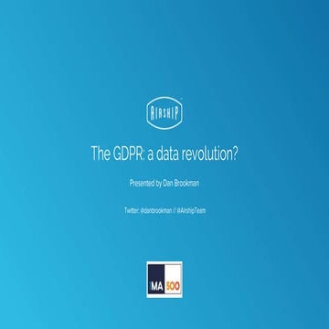The GDPR - A data revolution