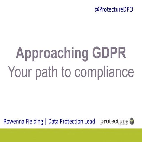 Your path to GDPR compliance | Is your charity GDPR ready? | Seminar | 16 Nov...
