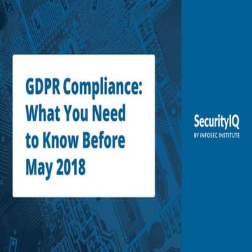 GDPR Compliance:  What You Need to Know Before May 2018