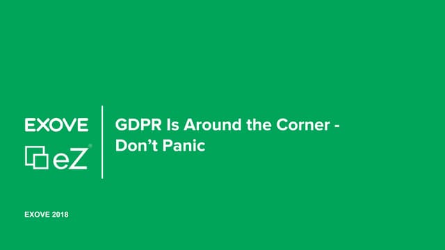 GDPR Is Around the Corner - Don't Panic
