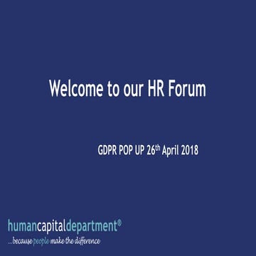GDPR Pop Up | Human Capital Department - HR Forum - 26 April 2018