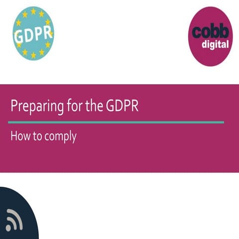 Cobb Digital Bitesize workshop - GDPR, are you compliant?
