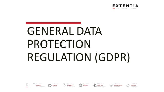 General Data Protection Regulation (GDPR)
