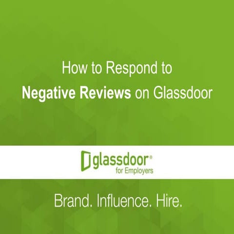 How to respond to negative reviews on Glassdoor 
