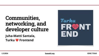 Communities, networking and developer culture