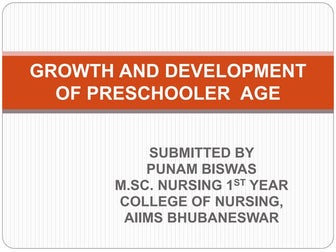 growth and development in preschooler age group in pediatric nursing