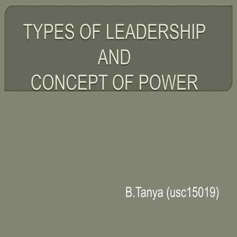 Types of leadership and concept of power