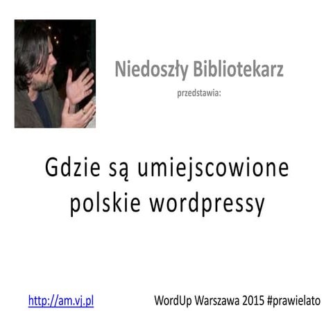 Gdzie są umiejscowione polskie wordpressy