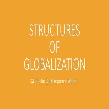 GE-5.-Lesson-2.-Structures-of-Globalization.pptx