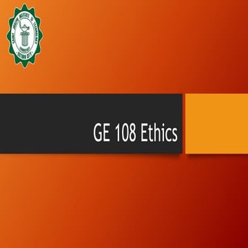 GE 108 Ethics First Presentation.pptx