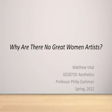 Ge20710 why are there no great women artists
