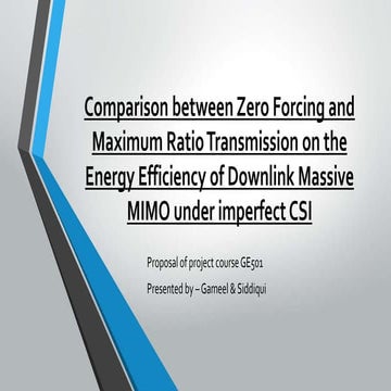 Comparison between Zero Forcing (ZF) & Maximum Ratio Transmission (MRT) on th...