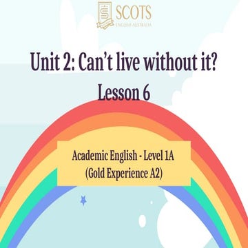 GE A2_U2_Lesson 6 Reading _ Vocab Gold Experience