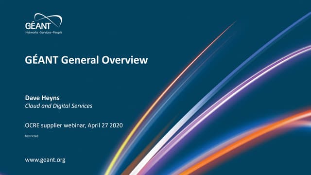 ​OCRE Supplier Webinar - GÉANT General Overview, David Heyns, 
