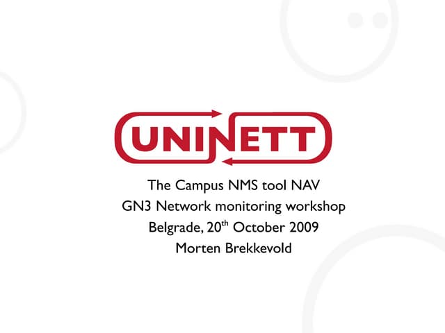 The campus NMS tool NAV