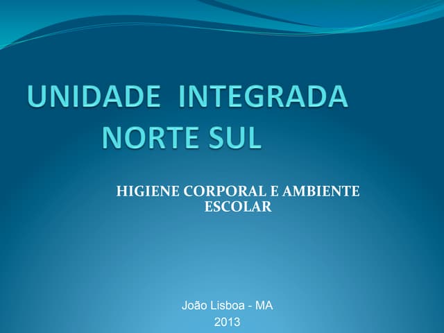 Higiene Corporal e Ambiente Escolar