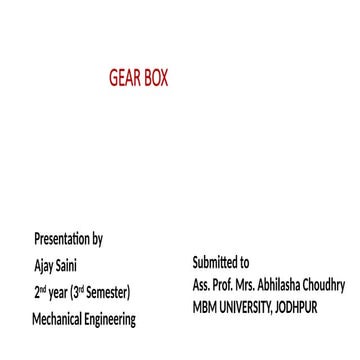 GEAR BOX by Ajay Saini.pptx automobile explain gear bx