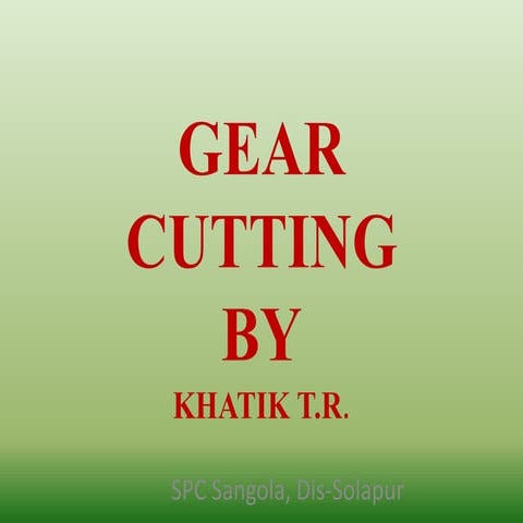 Gear manufacturing methods
