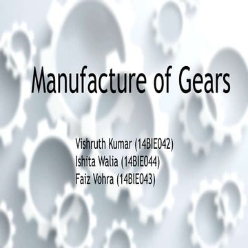 Manufacture of Gears