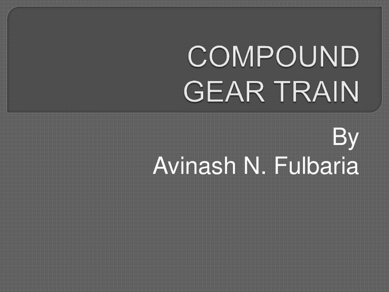 Compound Gear train