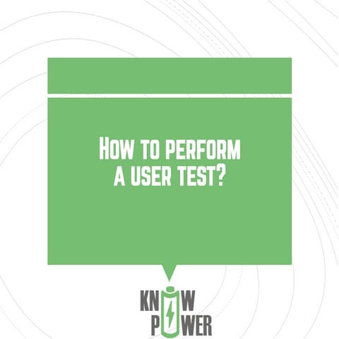 How to perform a user test? | PPT
