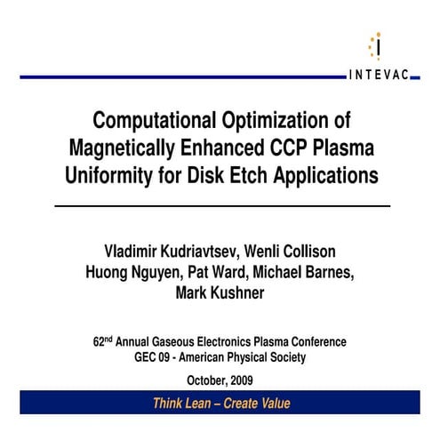 Simulation of Magnetically Confined Plasma for Etch Applications