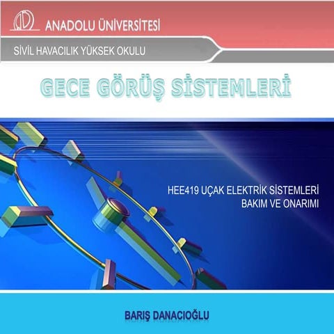 Gece görüş si̇stemleri̇ - Barış Danacıoğlu