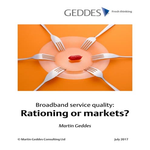 Broadband service quality - rationing or markets?