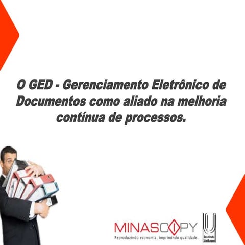 Ged ecm bpm aliado a melhoria de processos
