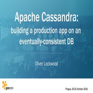Apache Cassandra: building a produ...