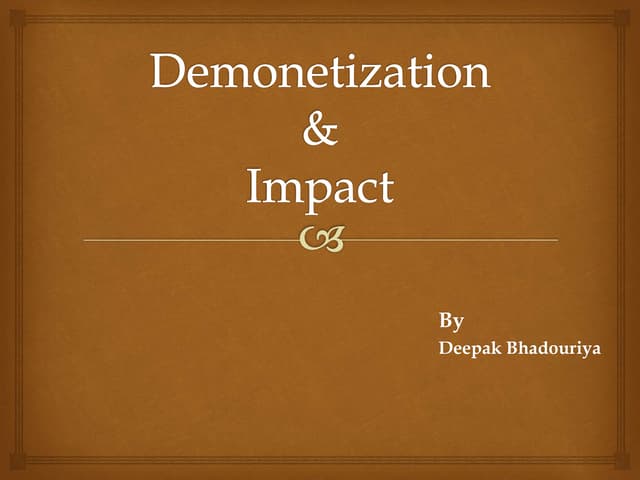 Demonitization-Impact on various se...