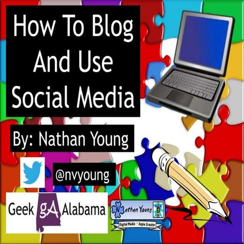 How to Blog and Use Social Media