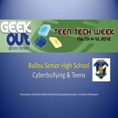 Geek Out @ Your Library® Cyberbullying