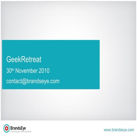 GeekRetreat 2011 - November 2010 analysis