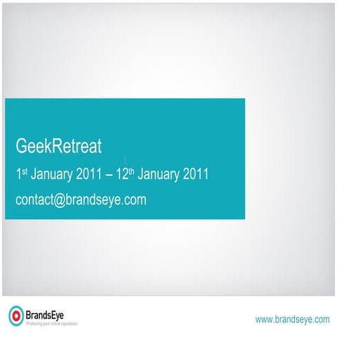 Geek Retreat 2011