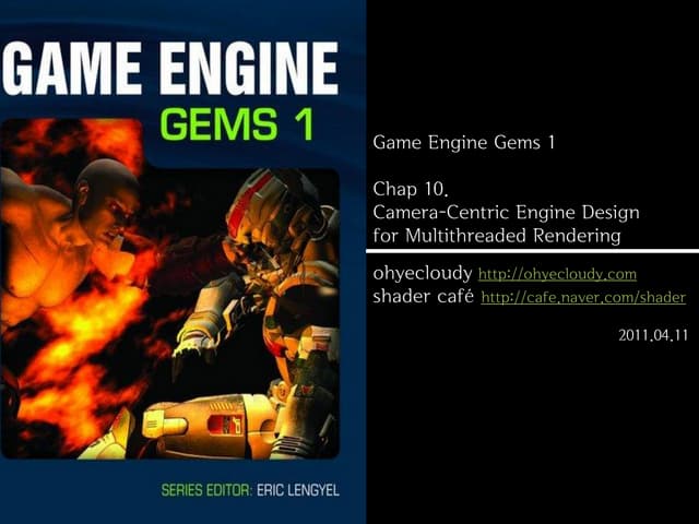 [GEG1] 10.camera-centric engine design for multithreaded rendering