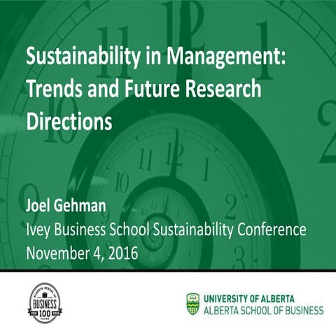 Sustainability in Management: Trends and Future Research Directions