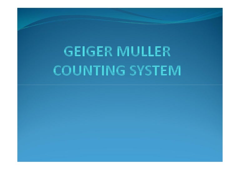 Geiger muller counting system
