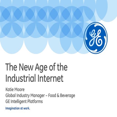 The New Age of the Industrial Internet