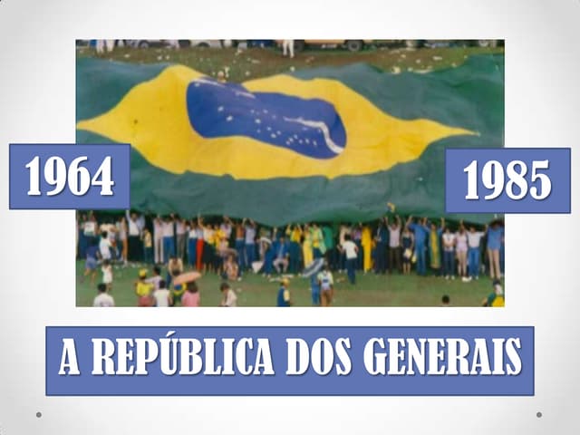 República dos Generais - Parte 2