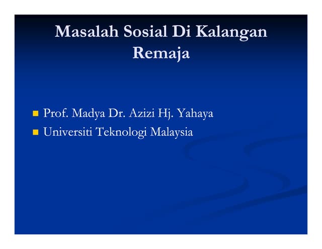 Faktor Berlakunya Gejala Sosial Di Kalangan Remaja