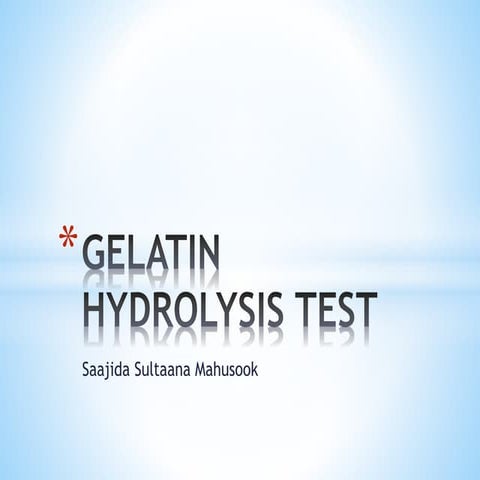 Gelatin hydrolysis test