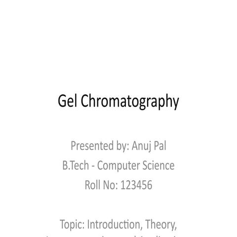 Gel_Chromatography_Presentation_Updated.pptx