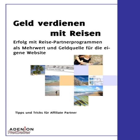 Geld verdienen mit Reise-Partnerprogrammen