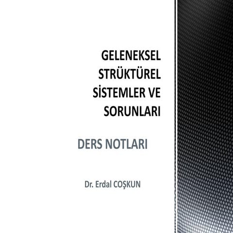 Geleneksel taşıyıcı sistemler 