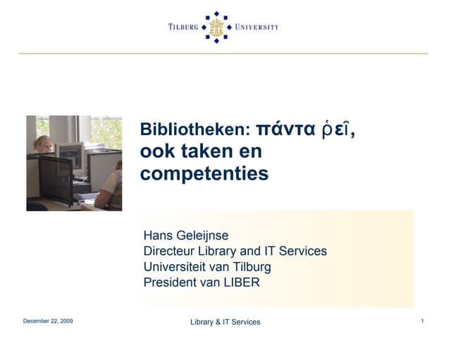 Bibliotheken: Alles is in beweging, ook taken en competenties