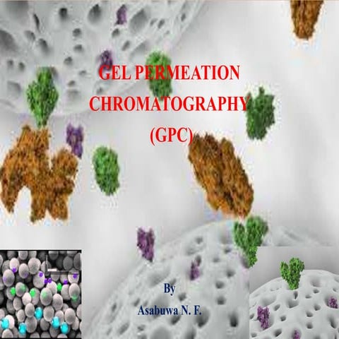 Gel permeation chromatography (GPC)
