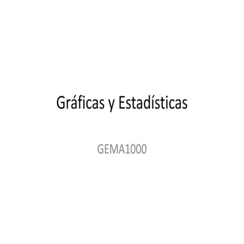 GEMA1000 - Gráficas y Estadísticas